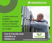 Fast & Friendly Gate Installers in Melbourne