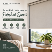From Plain Windows to Polished Spaces | Roller Blind Melbourne